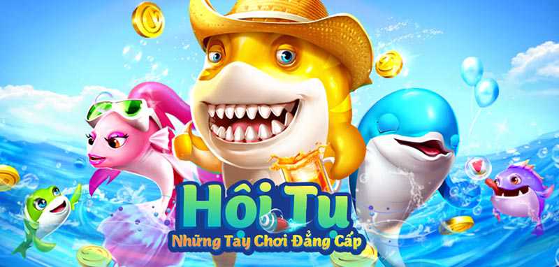 Cách chơi bắn cá Hitclub tăng cơ hội thắng